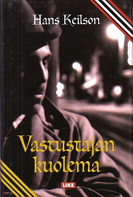 KEILSON, Hans - Vastustajan kuolema. Suomentanut Ilona Nykyri.