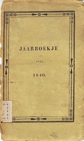 KONINKRIJK IN CIJFERS - Jaarboekje over 1840. Uitgegeven op last van Z.M. den Koning.
