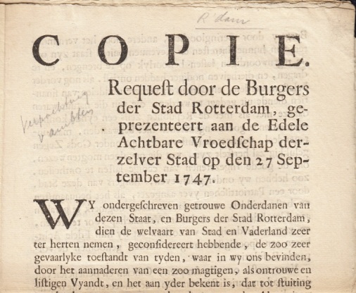(DOELISTENBEWEGING - ROTTERDAM) - Copie. Request door de burgers der Stad Rotterdam, geprezenteert aan de Edele Achtbare Vroedschap derzelver Stad op den 27 September 1747.