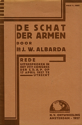 (COHEN, Fr). ALBARDA, J.W. - De schat der armen. Rede, uitgesproken in het 31e Congres der S.D.A.P. op 17 April 1927 te Utrecht.