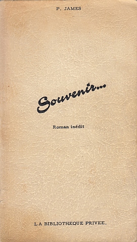 JAMES, P. - Souvenir... Roman indit.