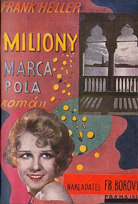HELLER, Frank - Miliony Marka Pola. Romn.
