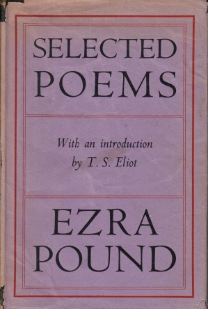 POUND, Ezra - Selected Poems. Edited with an Introduction by T.S. Eliot.