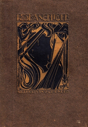 (HOFMAN). SCHENDEL, Arthur van - Rose-Anglique. De droomers van de liefde.