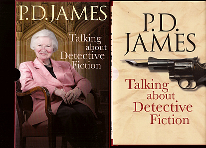 JAMES, P.D. - Talking about Detective Fiction. (Signed and numbered edition).