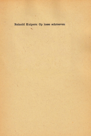 (WERKMAN, H.N.). KUIPERS, Reinold - Op losse schroeven. (Posthume Werkman-uitgave).