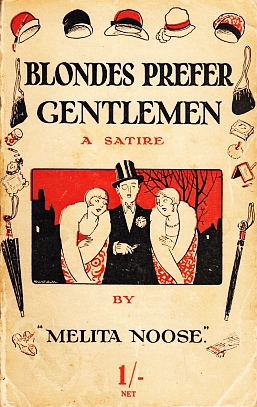 NOOSE, Melita - Blondes Prefer Gentlemen. The Ingenuous Diary of an Amateur. Translated into English by 