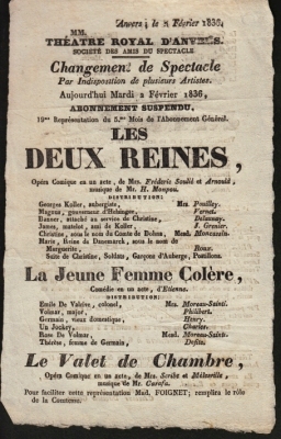 THEATRE ROYAL D'ANVERS - Les Deux Reines. Opra Comique en un acte, de Mrs. Frderic Souli et Arnold, musique de Mr. H. Monpou. (Changement de Spectacle Par Indisposition de plusieurs Artistes. Aujourd'hui Mardi 2 Fvrier 1836). (Theaterprogramma).