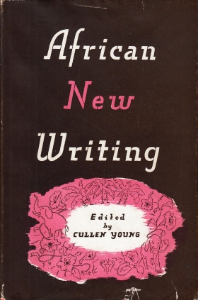 YOUNG, Cullen (ed.) - African New Writing: Short Stories by African Authors.