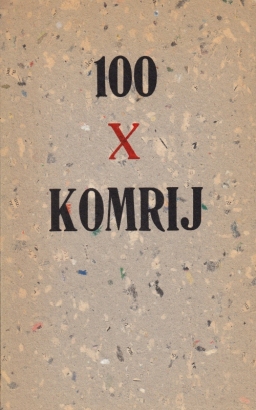KOMRIJ, Gerrit - 100 x Komrij. Honderd bijzondere boeken uit de collectie van Filip Marsboom in de marge van Druksel 2000. (Met een handgeschrven opdracht van Gerrit Komrij).