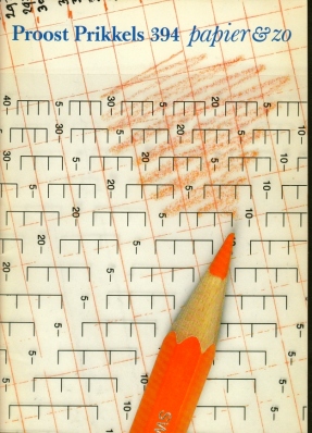 (NOORDZIJ, Gerrit). PROOST & BRANDT - Proost Prikkels 394. Papier &zo.