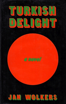 WOLKERS, Jan - Turkish Delight. Translated from the Dutch by Greta Kilburn.