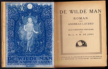 (COHEN, Fr). LATZKO, Andreas - De wilde man. Geautoriseerde vertaling van Mevr. A.M. de Jong.