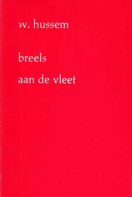 HUSSEM, Willem - Breels aan de vleet.