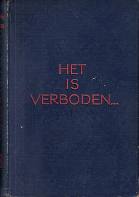 (HELMAN, Albert, & Johan LGER, als:) J. ONSLEE & Nico SLOB - Het is verboden....