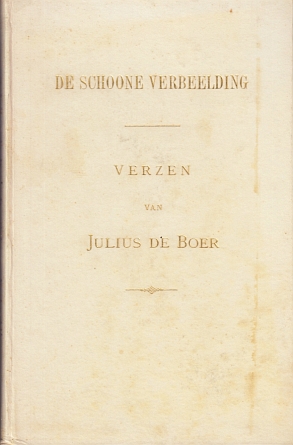 (PERKAMENT). BOER, Julius de - De schoone verbeelding.