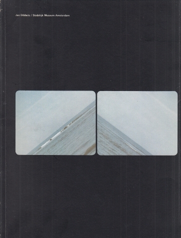 DIBBETS, Jan - Jan Dibbets / Stedelijk Museum Amsterdam 17-11-1972 - 14-1-1973.