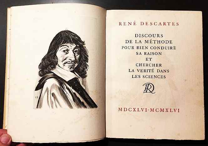 DESCARTES, Ren - Discours de la mthode pour bien conduire sa raison et chercher la verit dans les sciences. (Met een originele kopergravure van Kuno Brinks).