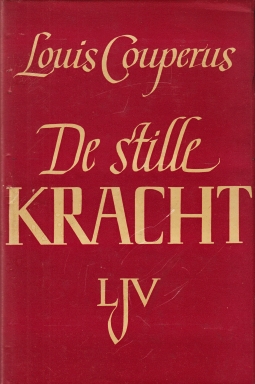 COUPERUS, Louis - De stille kracht.